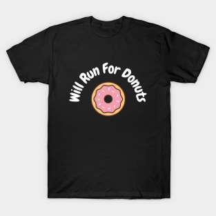 Will run for donuts T-Shirt